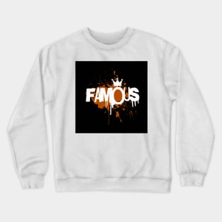 Famous person Crewneck Sweatshirt